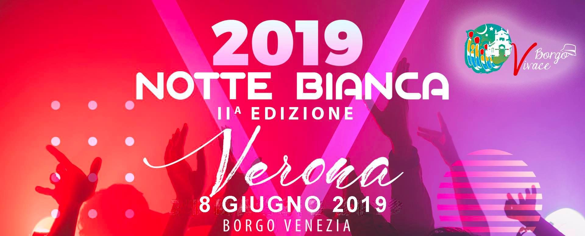 Notte bianca a Borgo Venezia