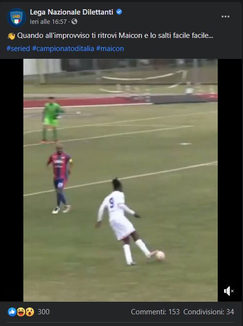 Il video pubblicato sulla pagina Facebook della Lega Nazionale Dilettanti, ironico sulla prestazione di Maicon
