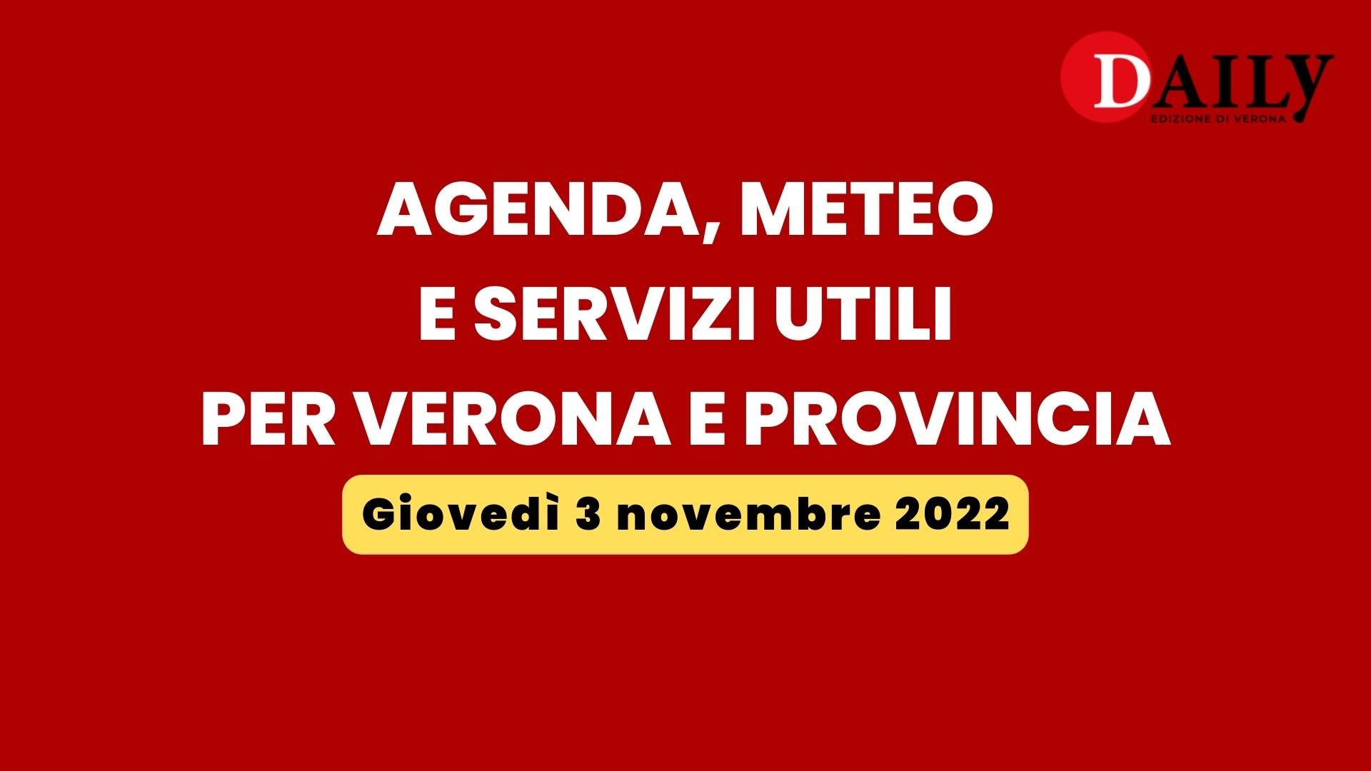 agenda, meteo e servizi utili per Verona e provincia